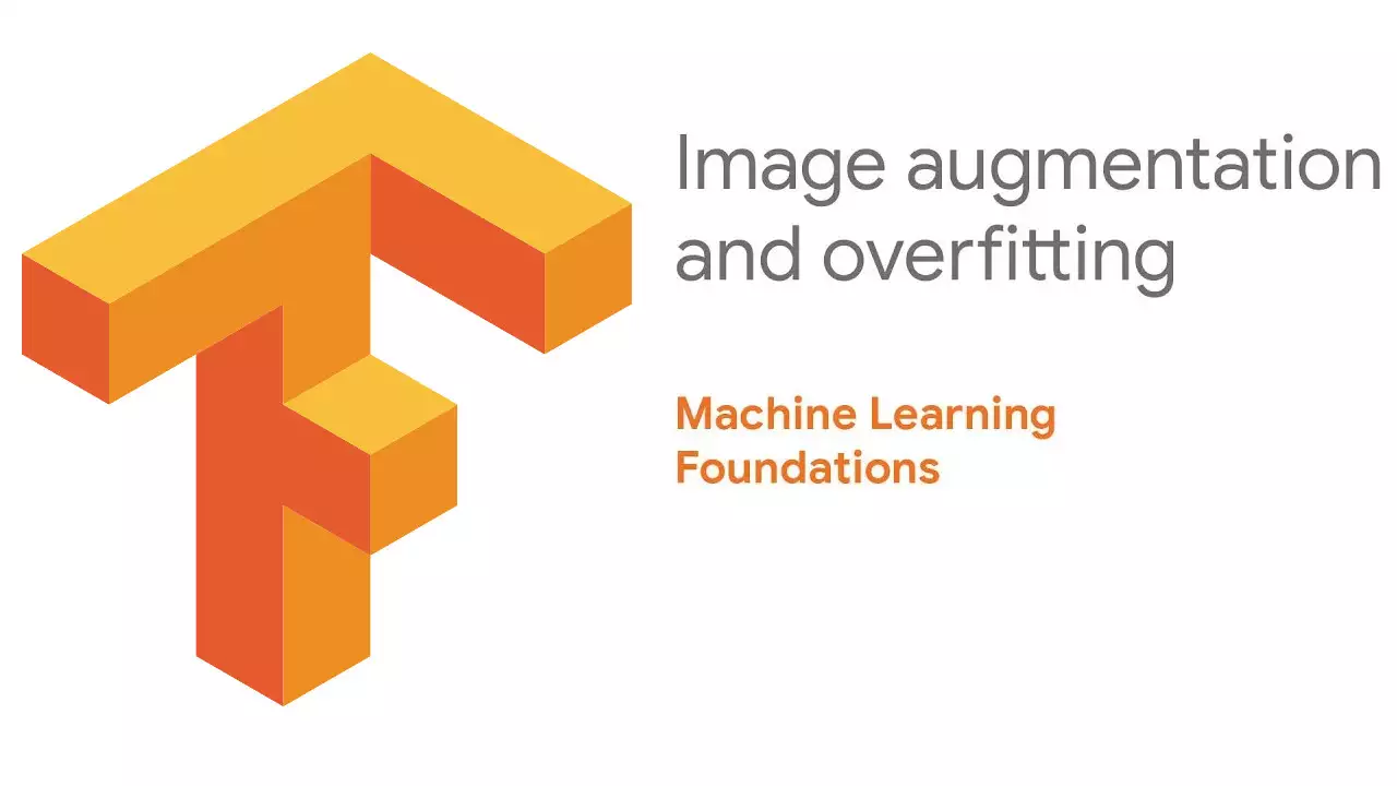 Machine Learning Foundations: Part 7 - Image augmentation and overfitting