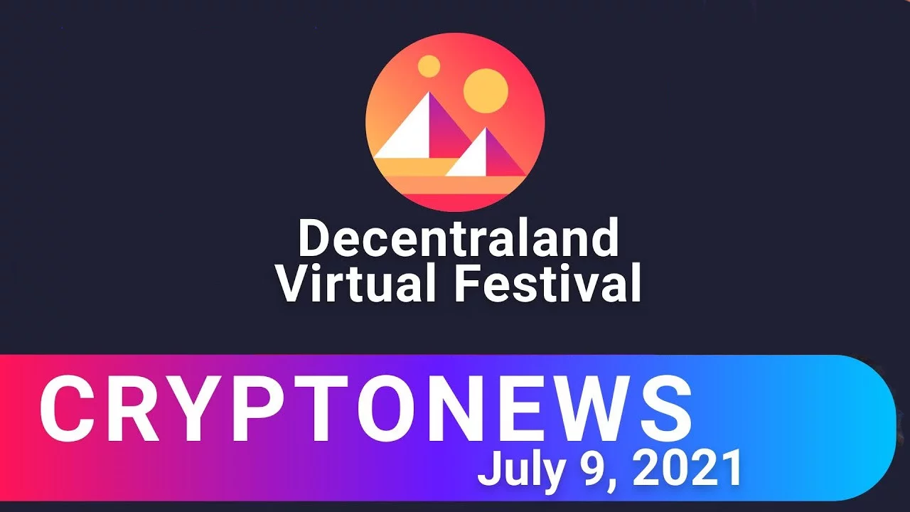 Crypto News: Decentraland Music Festival, Visa Crypto, Ethereum EIP-1559 Hard Fork