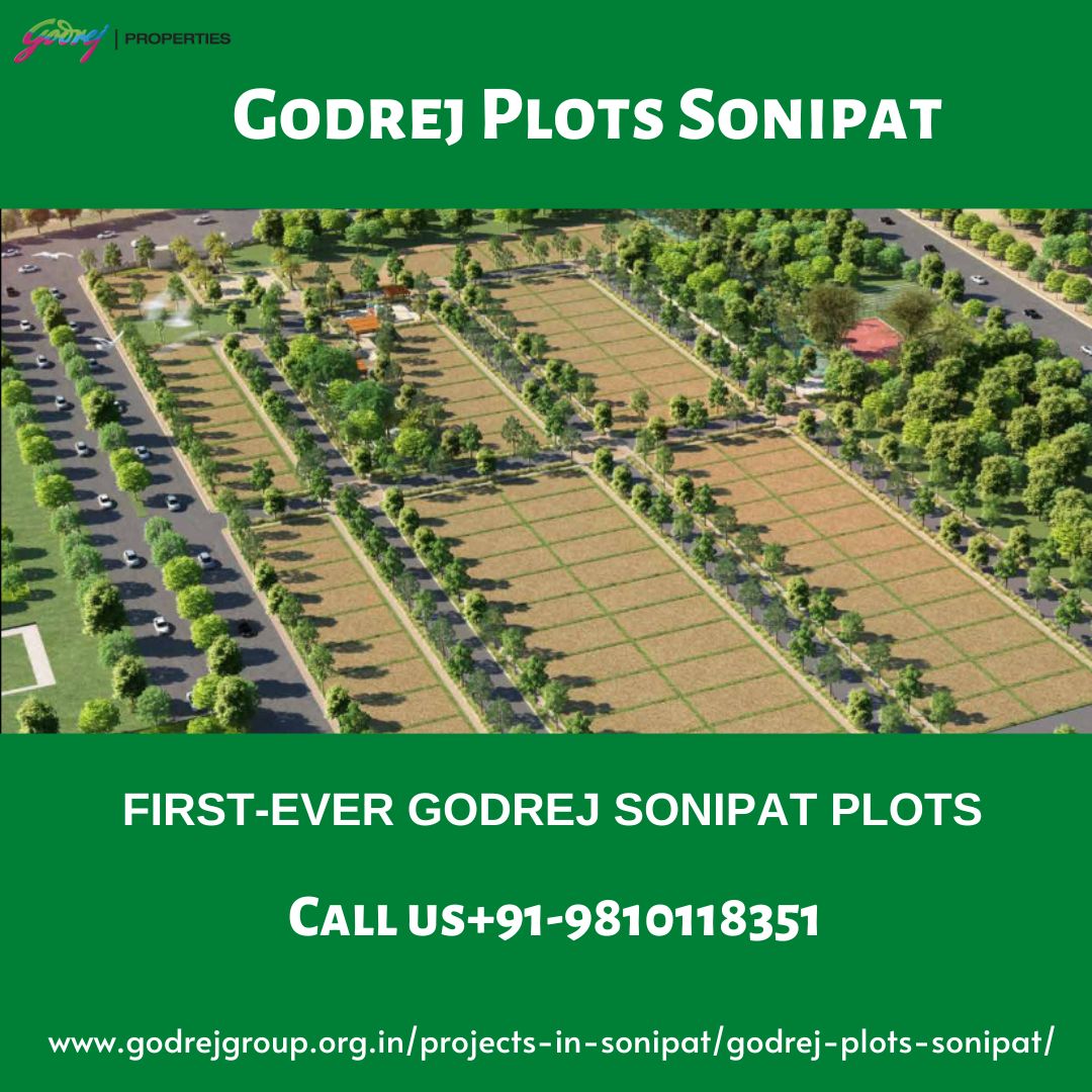 Find the Right and Desirable Godrej Plots in Sonipat