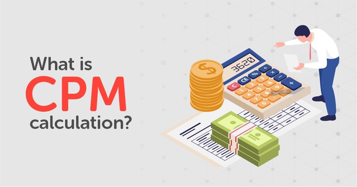 What is CPM calculation?