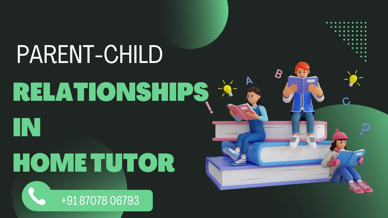 Parenting in a positive way: Parent-child relationships in home tutor