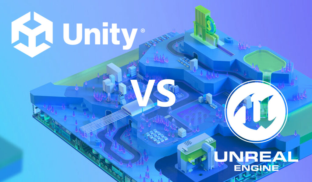 Unity Vs. Unreal Engine: Which One Is Better