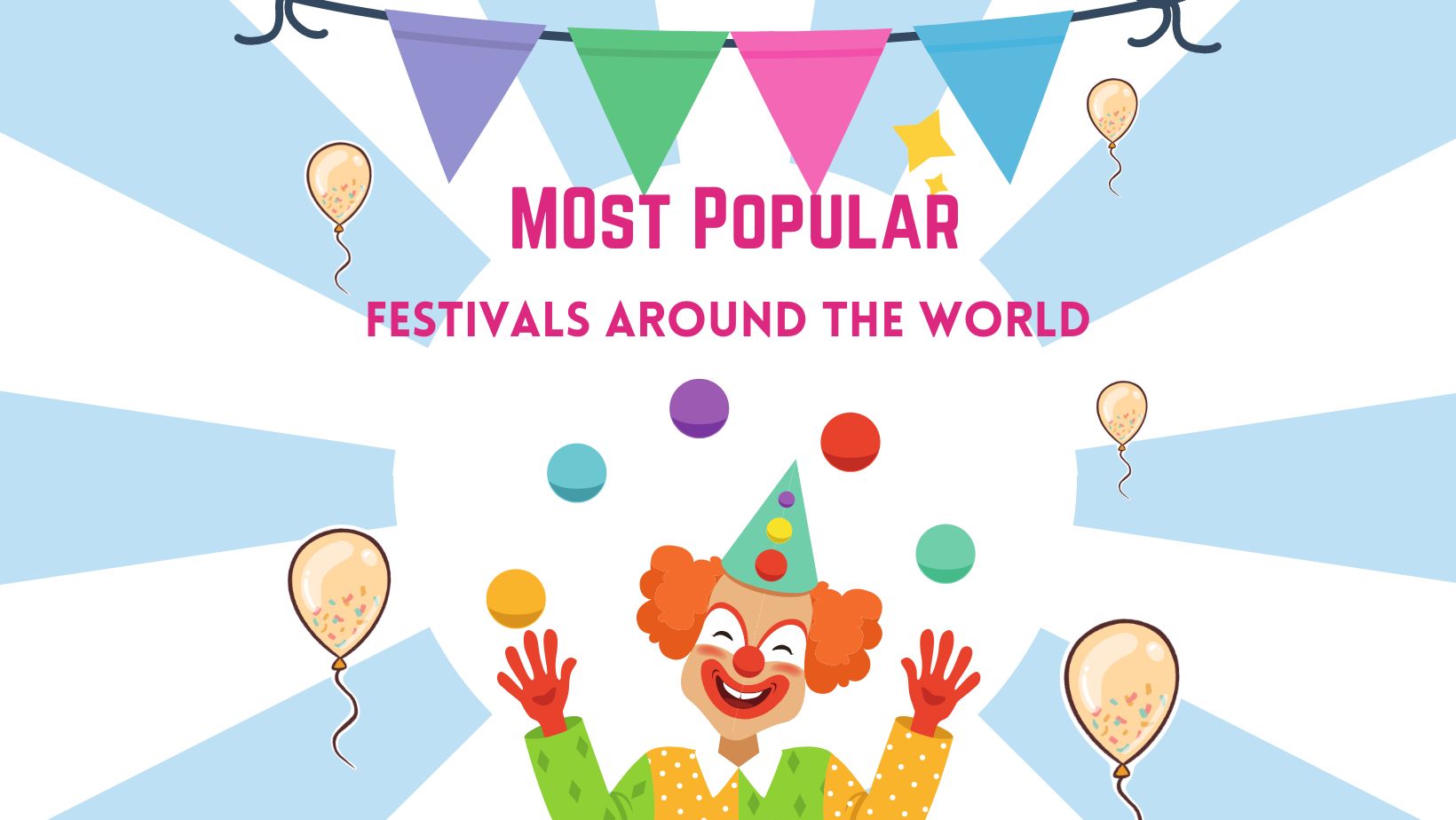 Most Popular Festivals Around the World