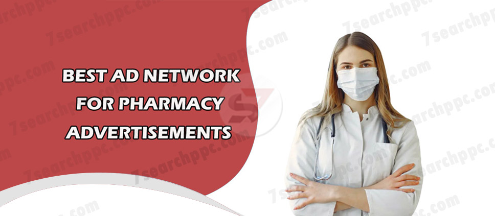 Pharmacy Ads Networks