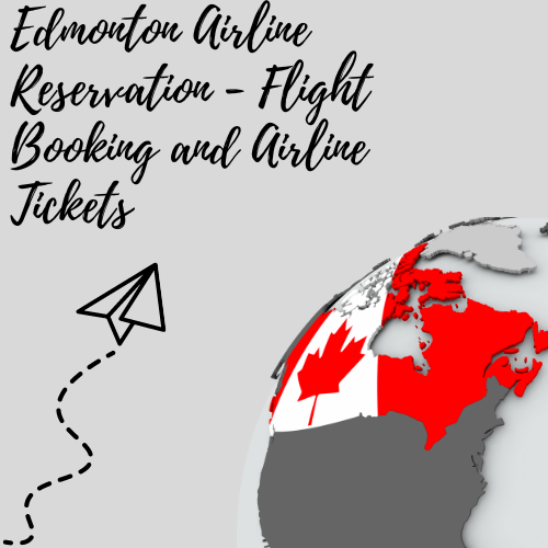 At Edmonton Airline Reservation - Flight Booking and Airline Tickets, we make it easy for you to find and book the best flights to your desired destination.