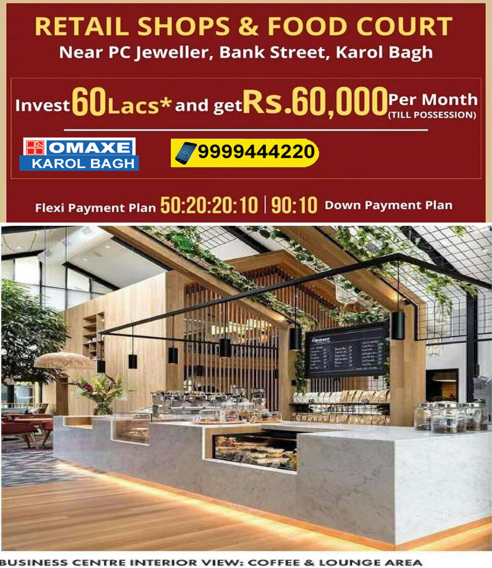 Best place to invest money right now-Omaxe Karol Bagh Delhi