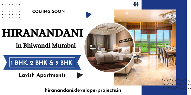 Hiranandani Bhiwandi Mumbai - Where Every Budget Finds A Place