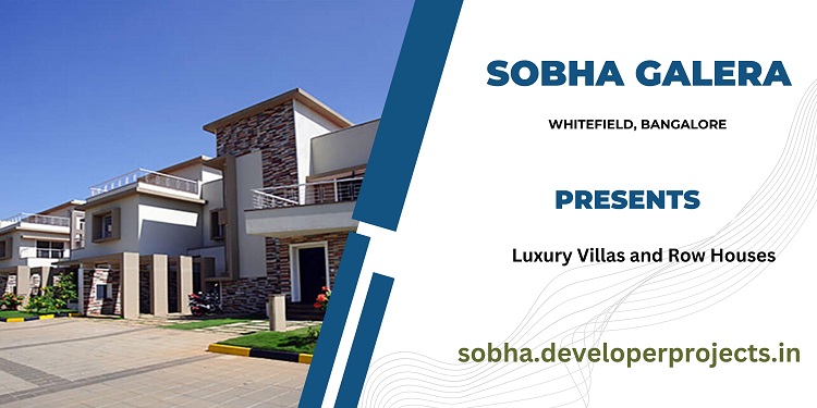 Sobha Galera Row Houses Whitefield Bangalore - Find Your Nook