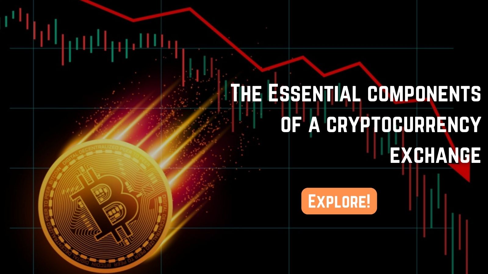 The Essential components of a cryptocurrency exchange