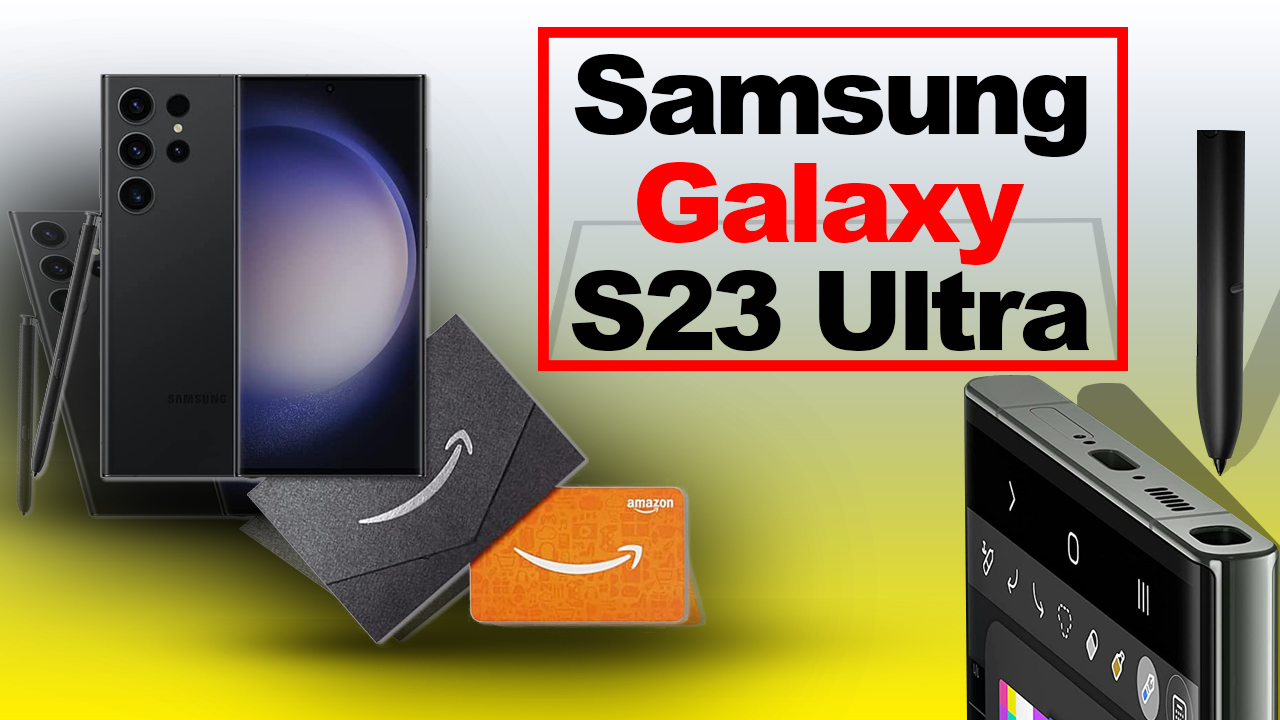 Samsung Galaxy S23 Ultra: The Ultimate Android Smartphone Experience with a Storage Upgrade, Gift Card, and More