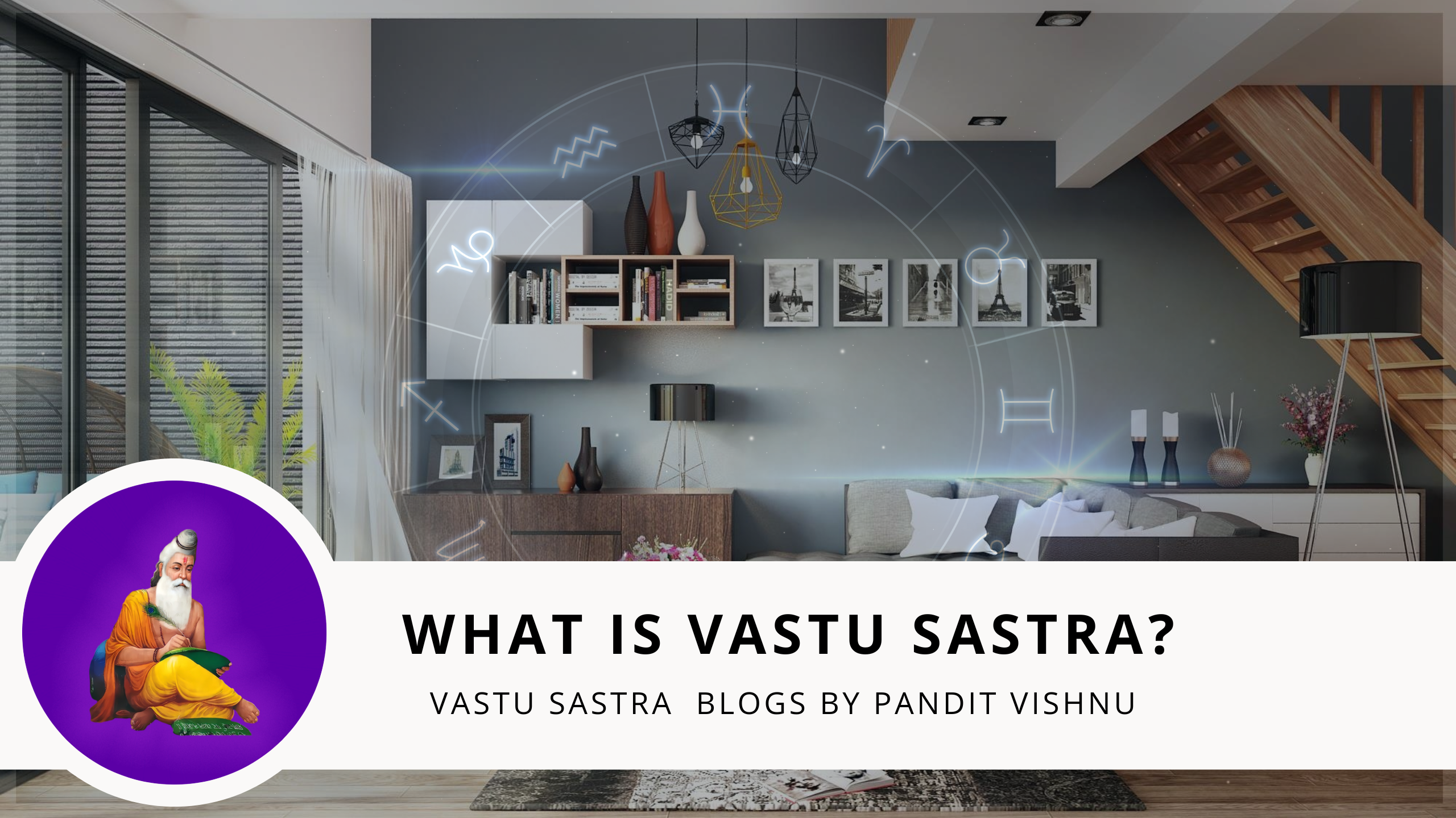 What is Vastu Sastra? An Overview