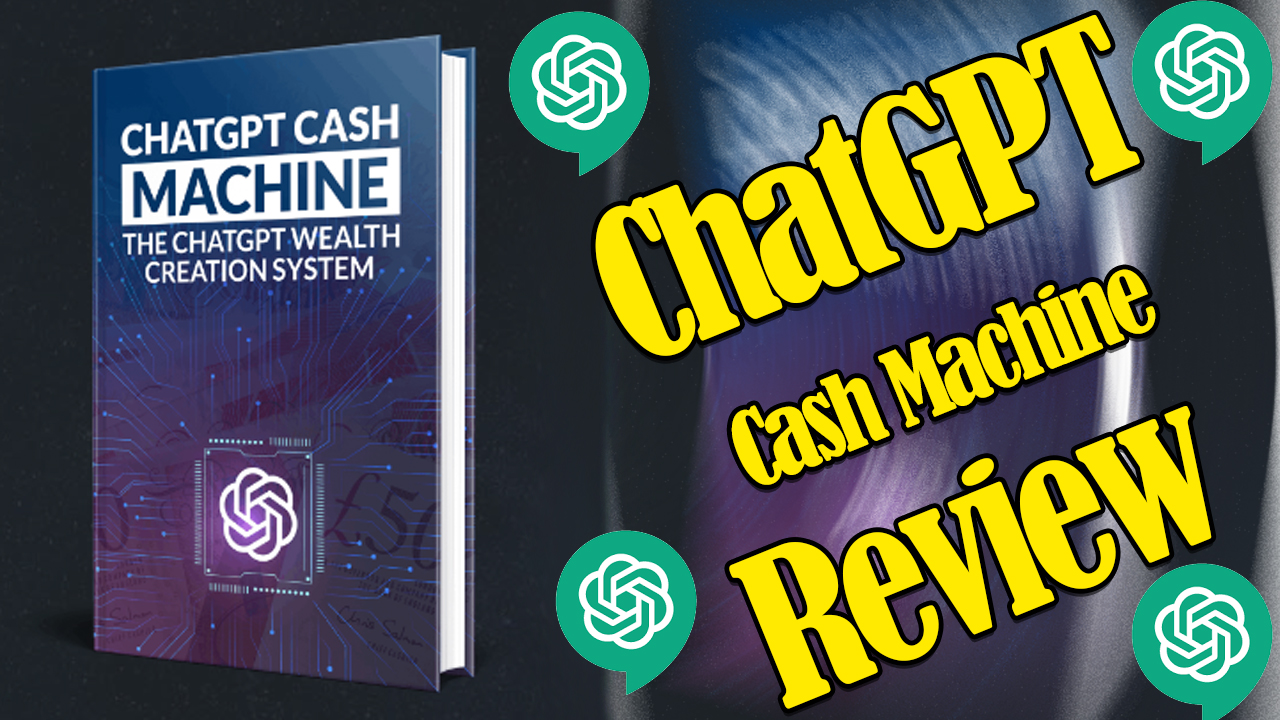 ChatGPT Cash Machine | Reviws 2023