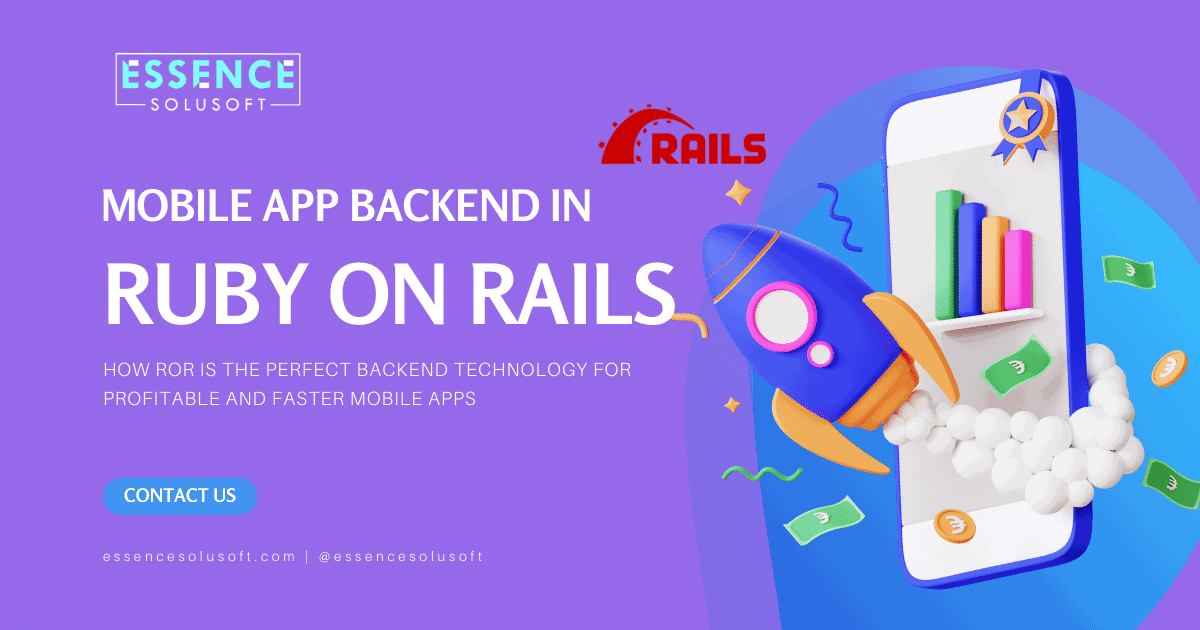 Mobile App Backend in Ruby on Rails. Top Reasons to Choose RoR Development