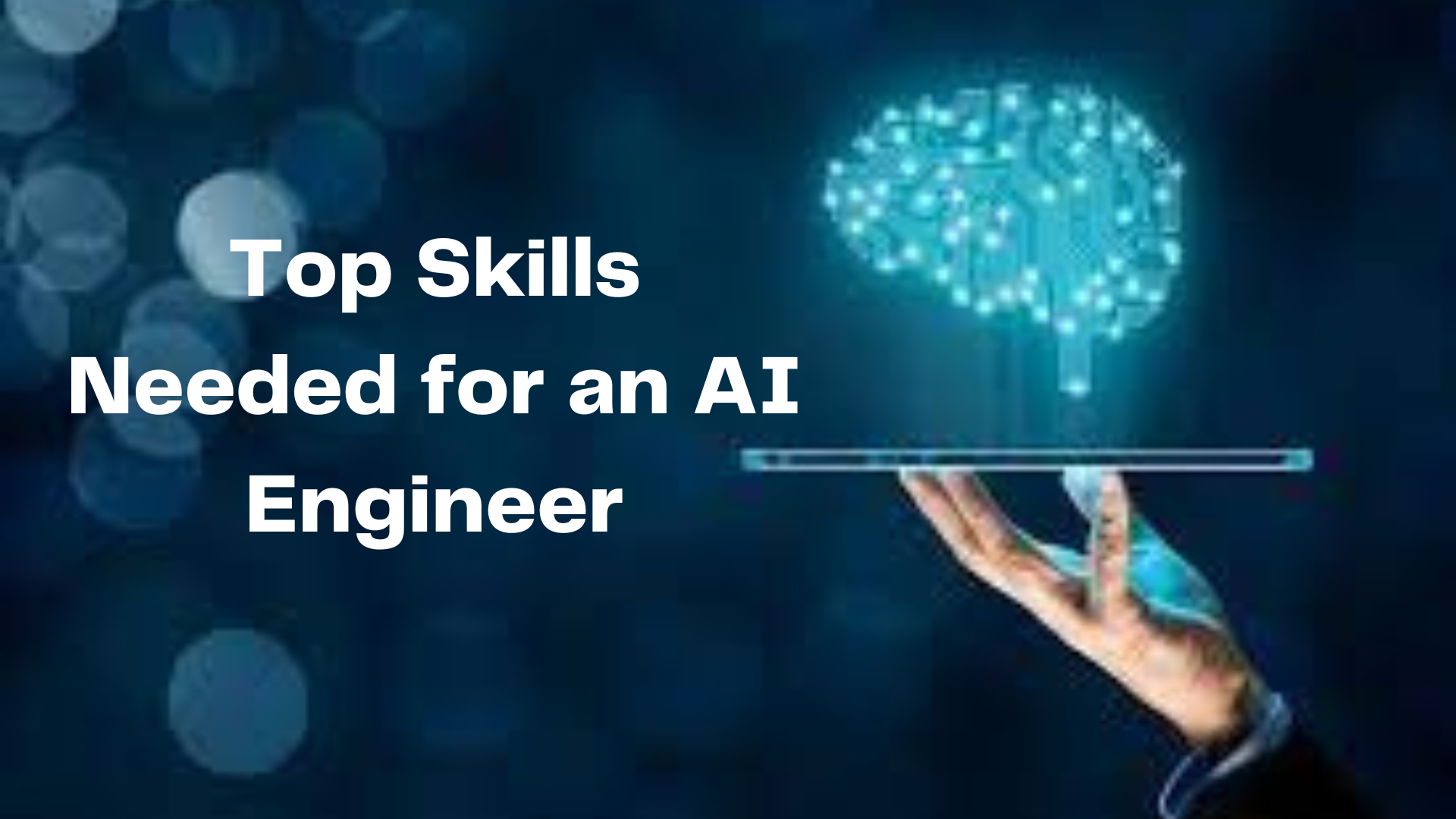 8 Best Artificial Intelligence Engineer Skills to Master in 2023