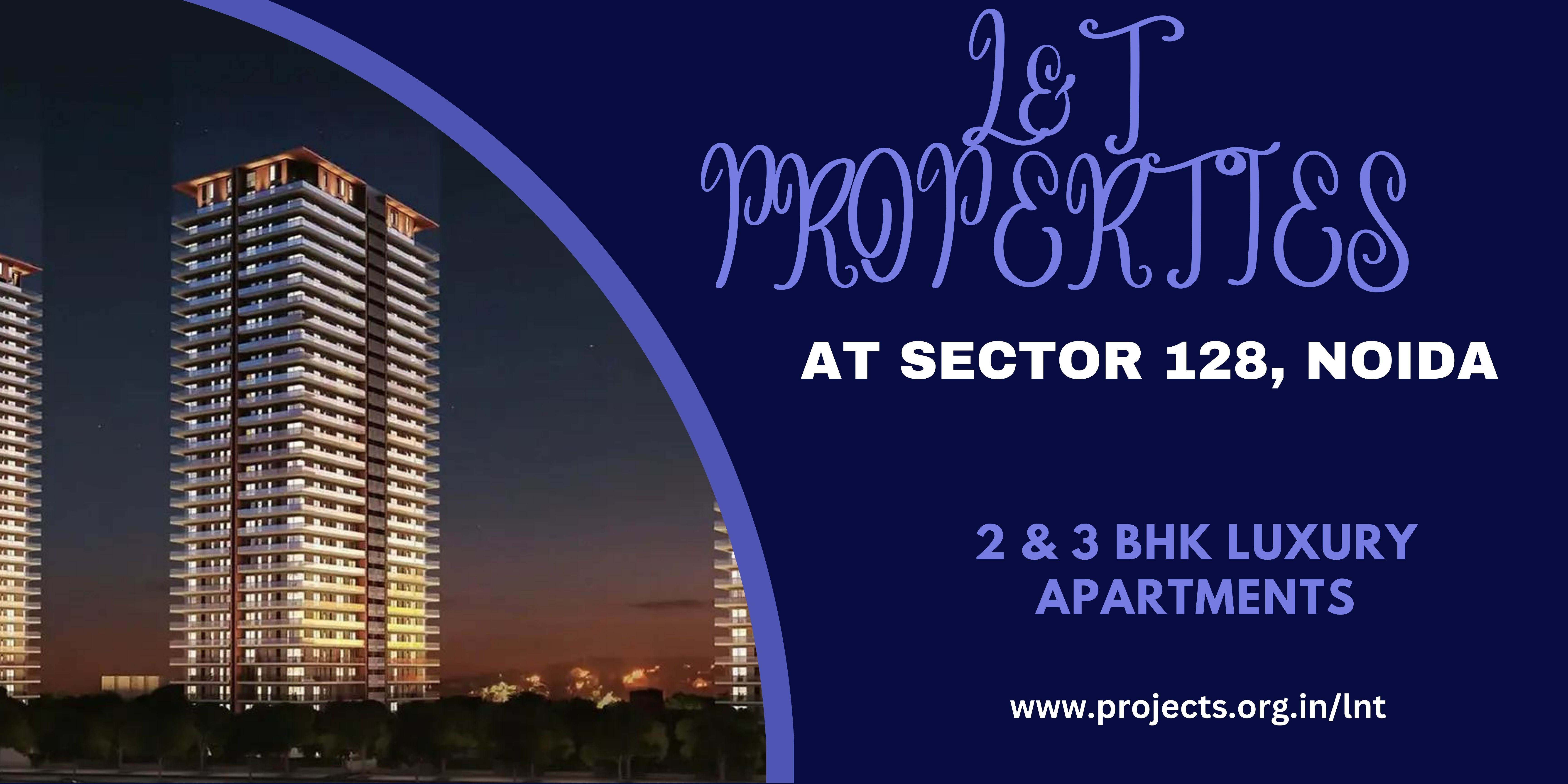 L&T Sector 128 At Sector 128, Noida - Beautiful Apartments In An Excellent Location