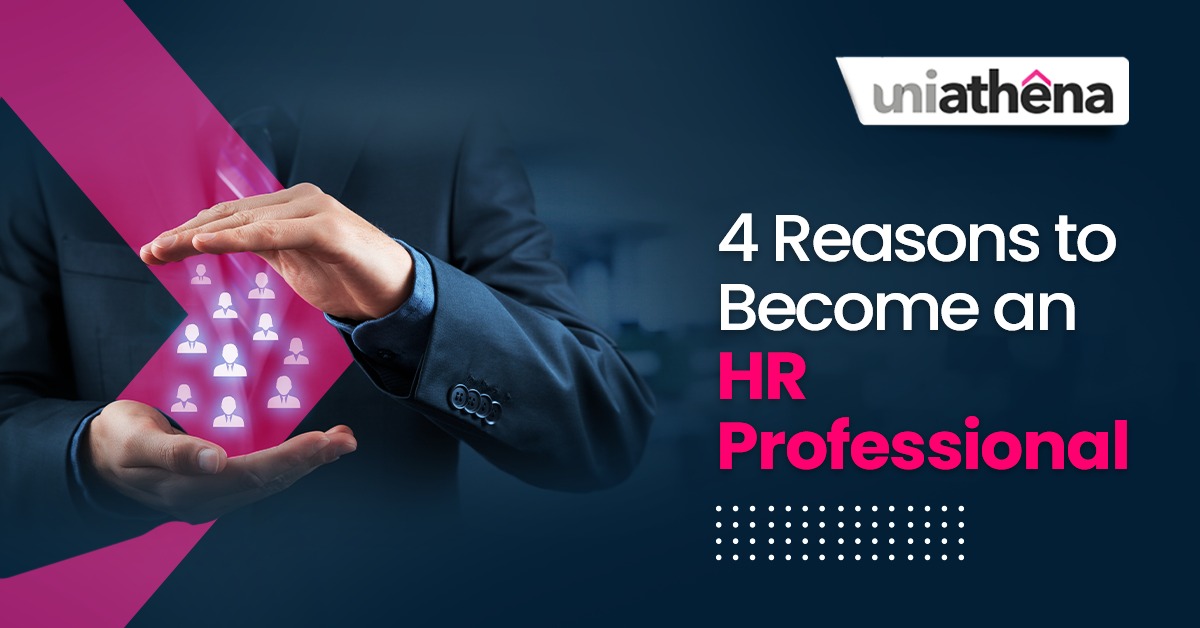 4 Reasons to Become an HR Professional