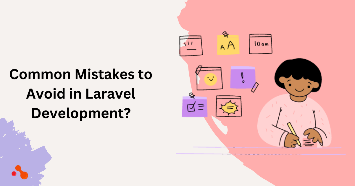 Most Common Errors In Laravel Development?