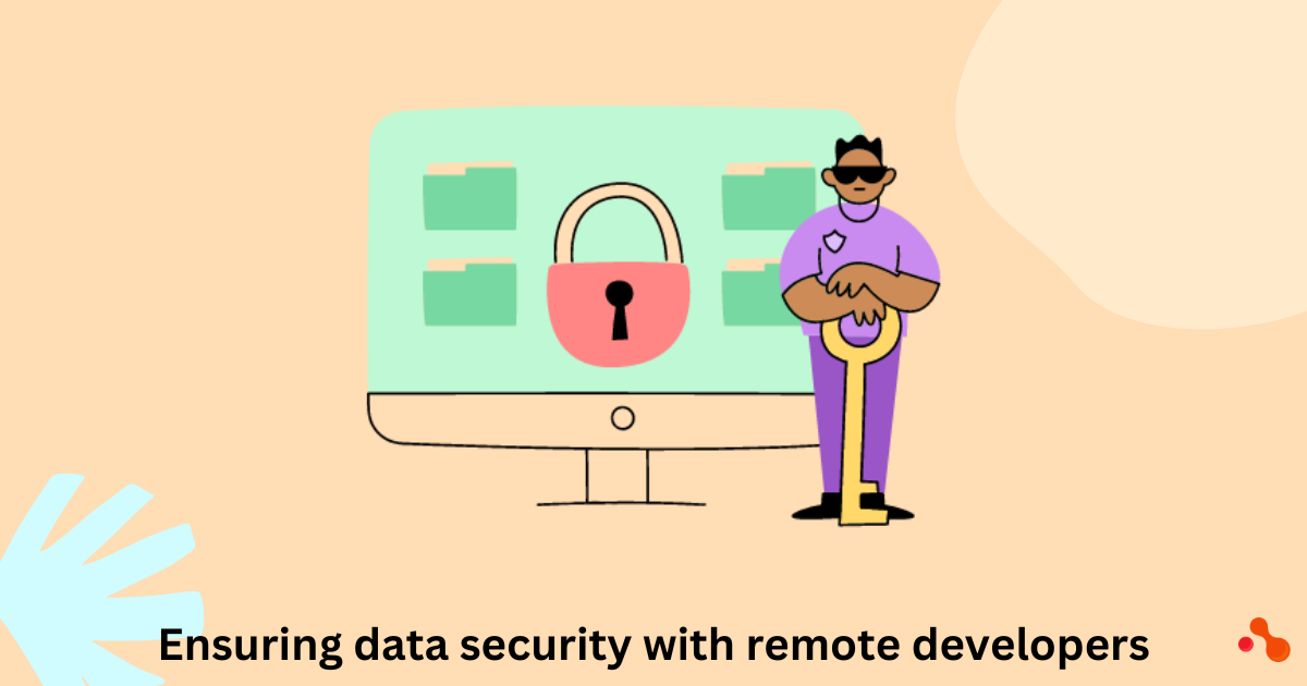 Securing data with remote developers