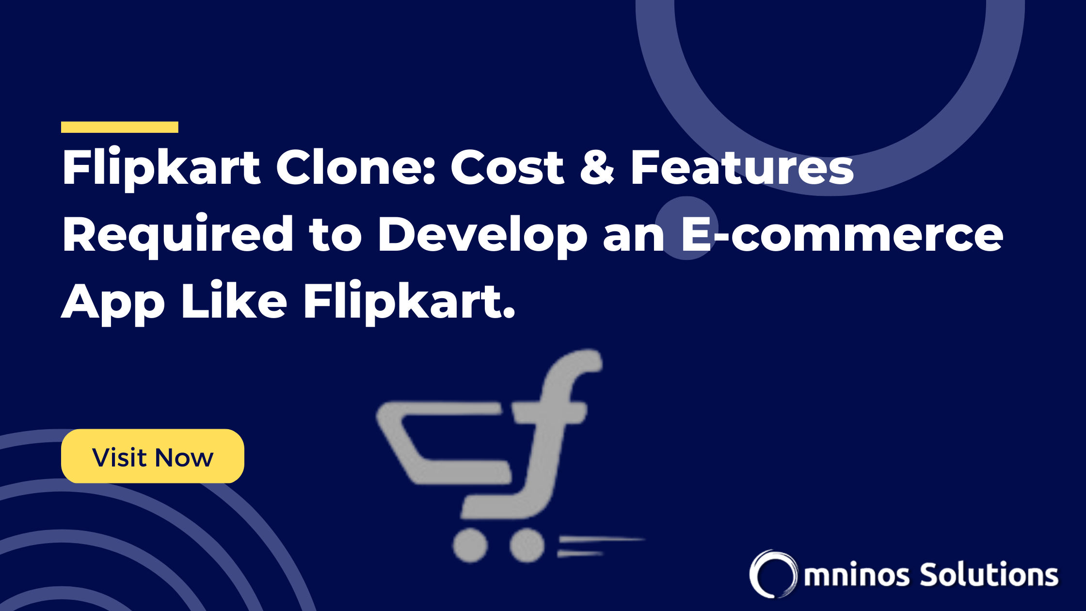 Flipkart Clone: Cost & Features Required to Develop an E-commerce App Like Flipkart.