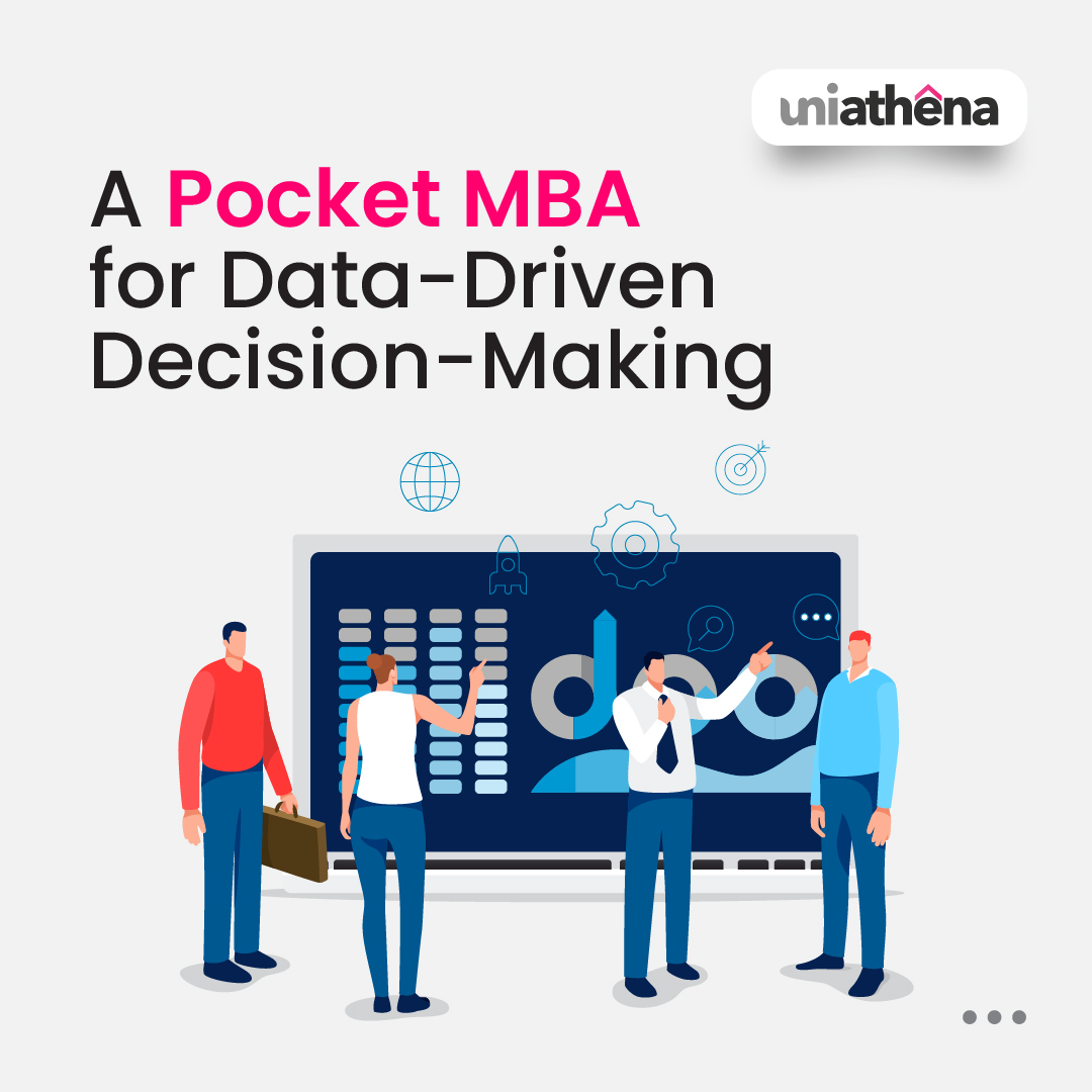 Data-Driven Leadership: A Pocket MBA in Business Analytics