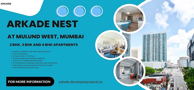 Arkade Nest Mulund West Mumbai Apartments | Feel the Tranquility In Every Direction