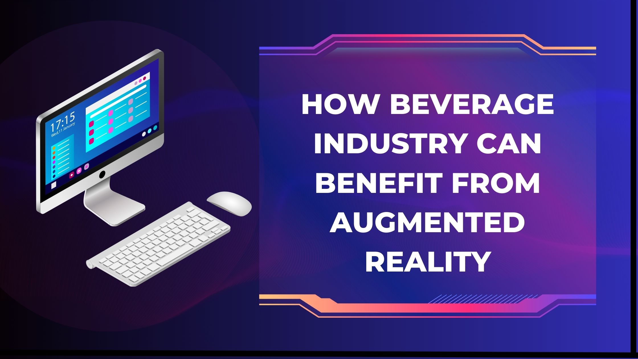 How Beverage Industry can benefit from Augmented Reality