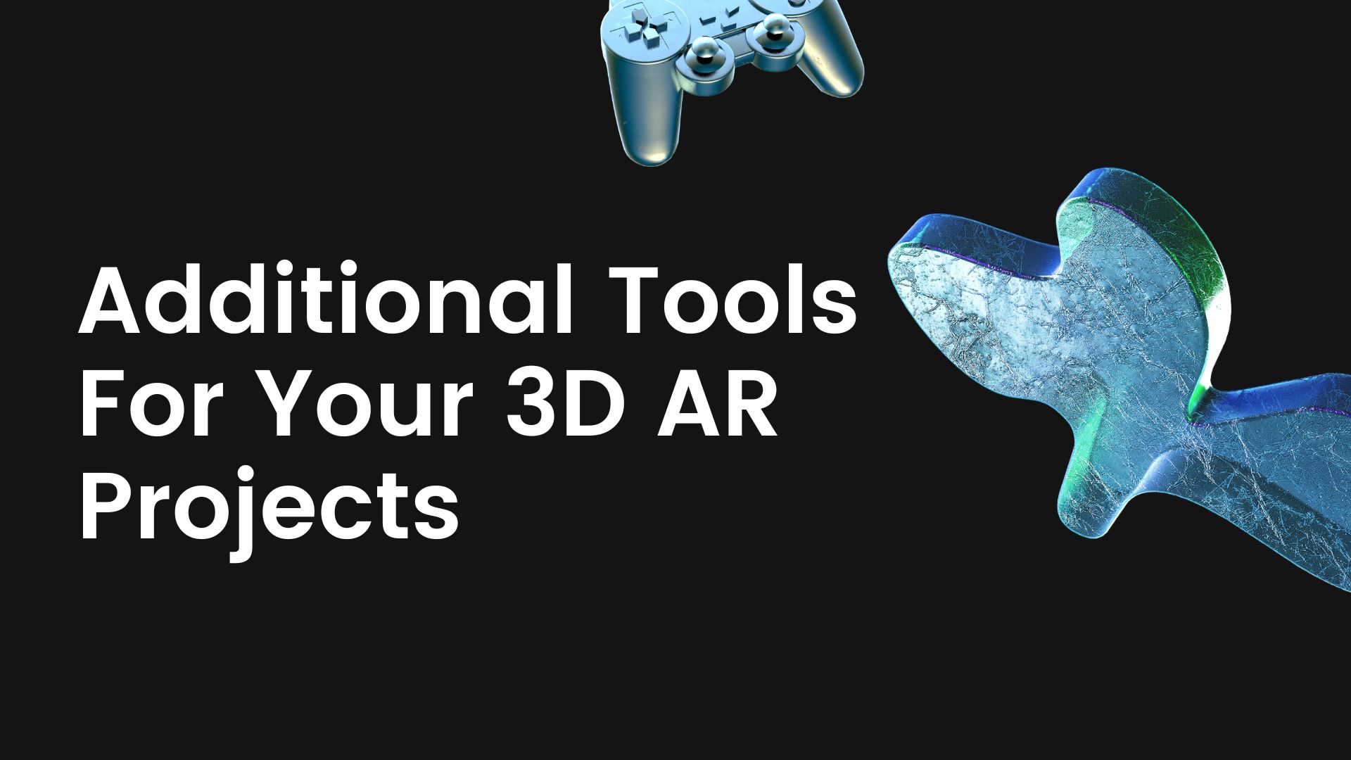 Additional tools for your 3D Augmented Reality projects