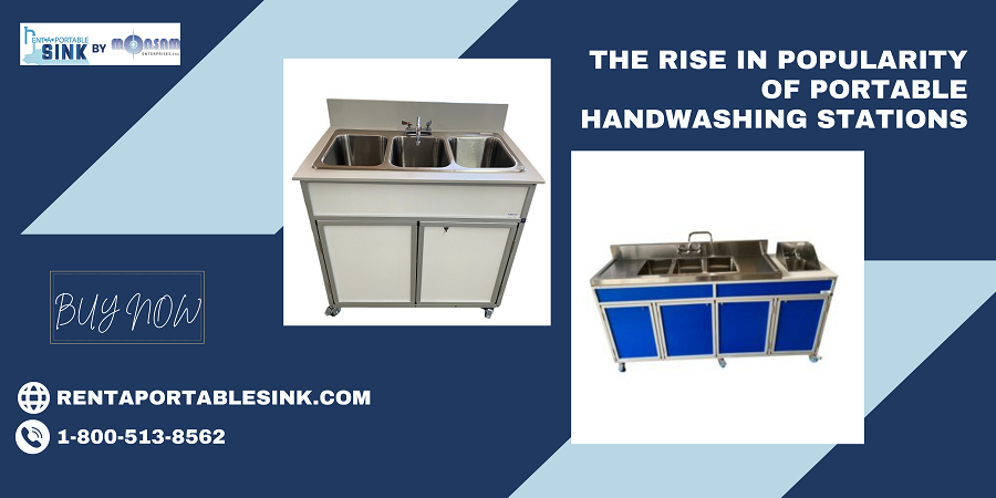 The Rise in Popularity of Portable Handwashing Stations