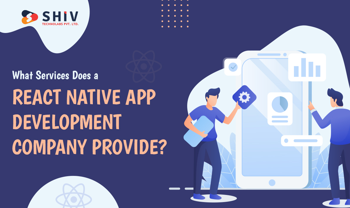 Key Questions You Must Ask Before Hiring a React Native App Development Services Company