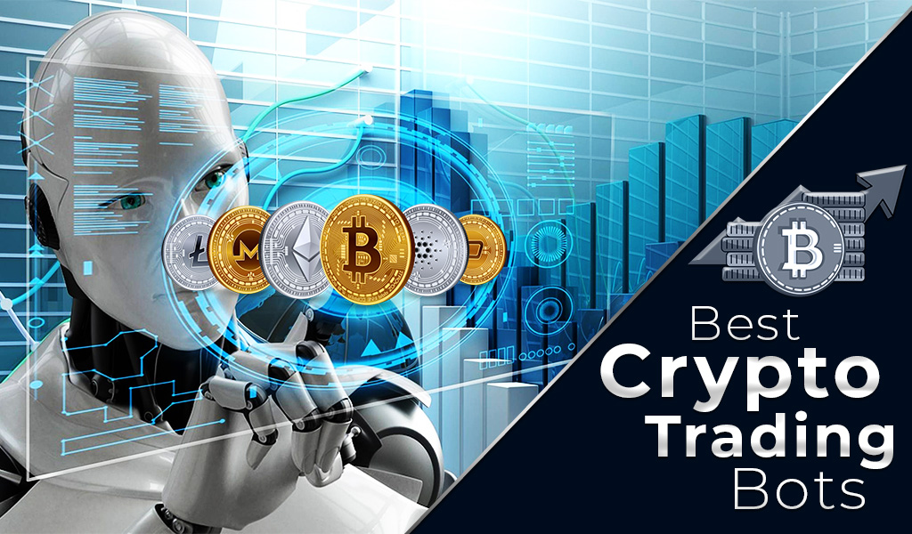 Benefits Of Using Crypto Trading Bot For Trading Digital Currency