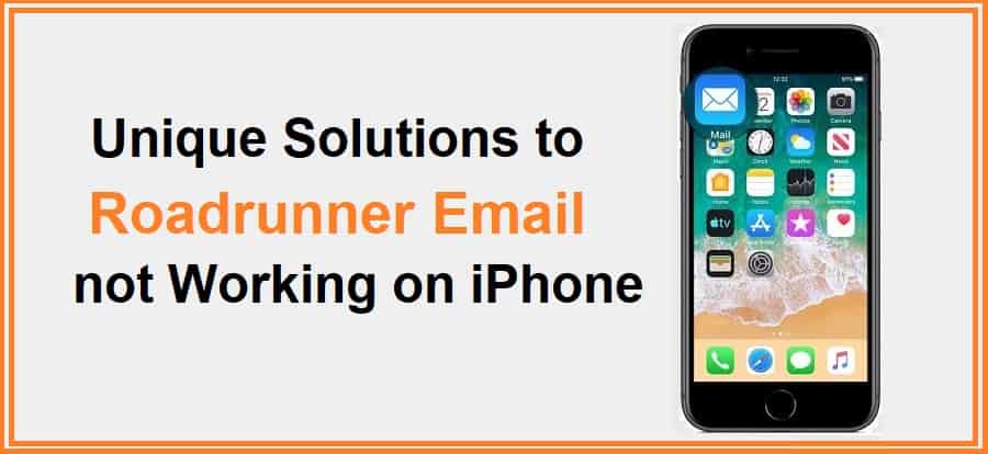 Fix Roadrunner Email Not Working on iPhone?
