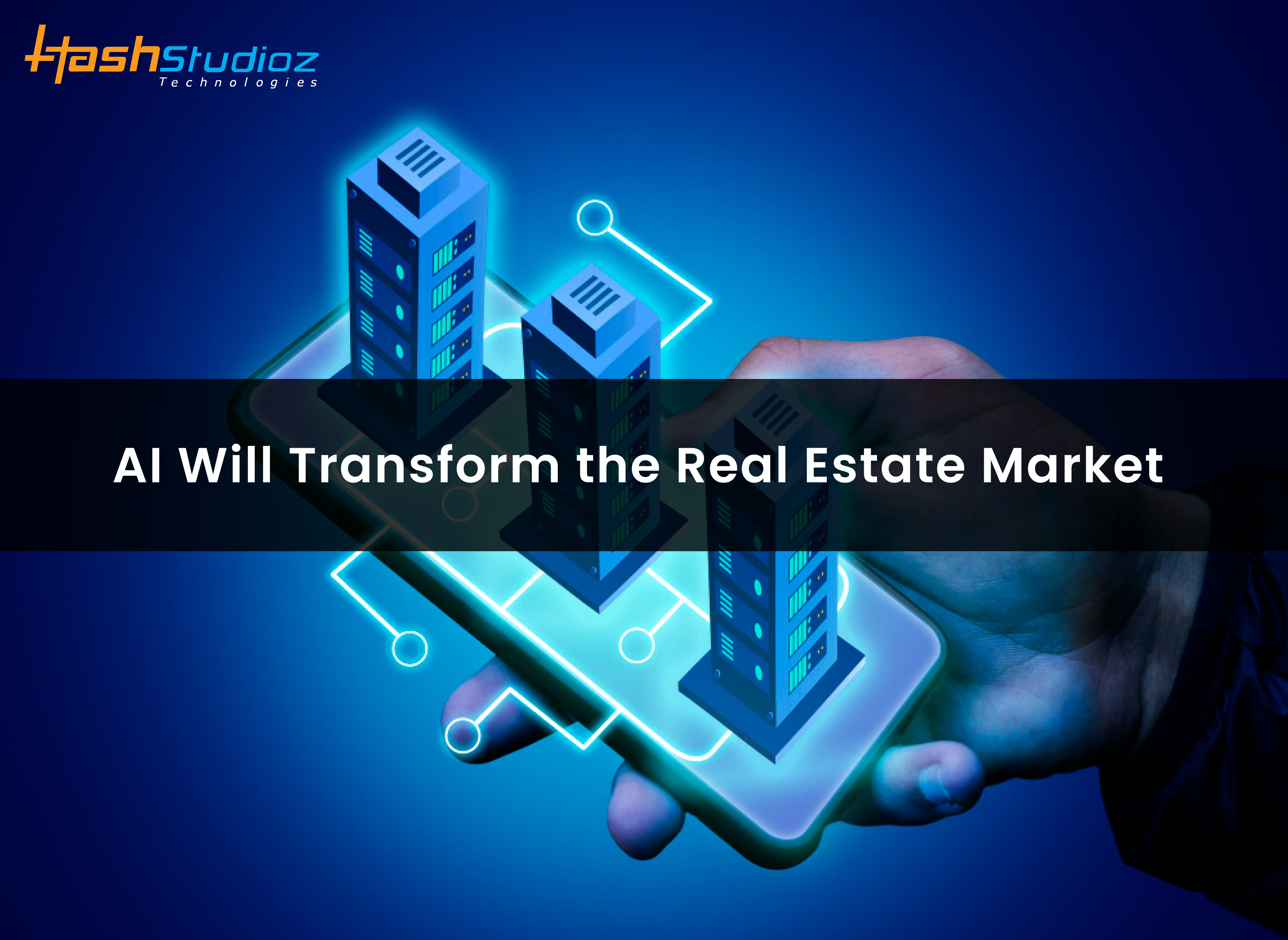 How AI Will Transform the Real Estate Market