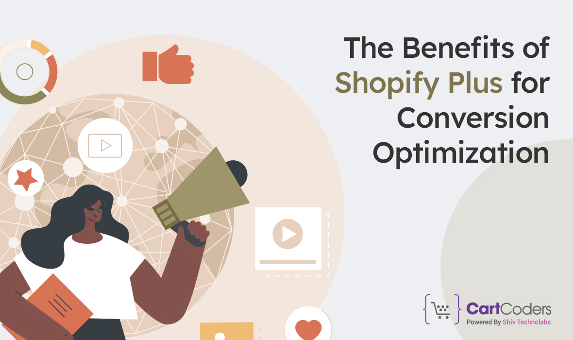 Boosting Conversion Rates with Expert Shopify Plus Store Development Company