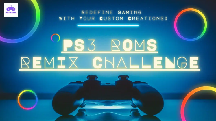 PS3 ROMs Remix Challenge: Gaming Genius! Unleash Your Power!