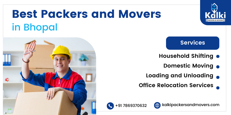 Efficient and Reliable: Top-Rated Packers and Movers in Bhopal