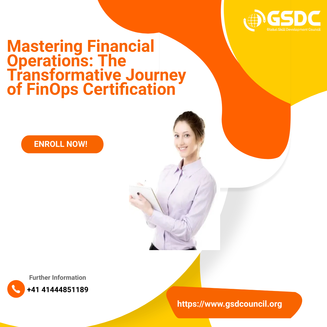 Mastering Financial Operations: The Transformative Journey of FinOps Certification