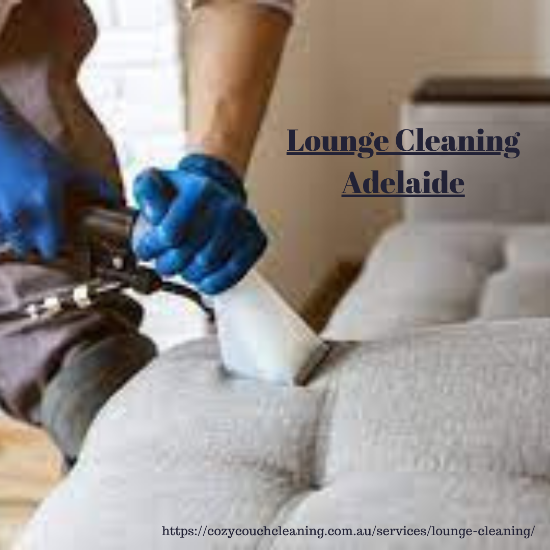 Revitalize Your Space with Professional Lounge Cleaning in Adelaide