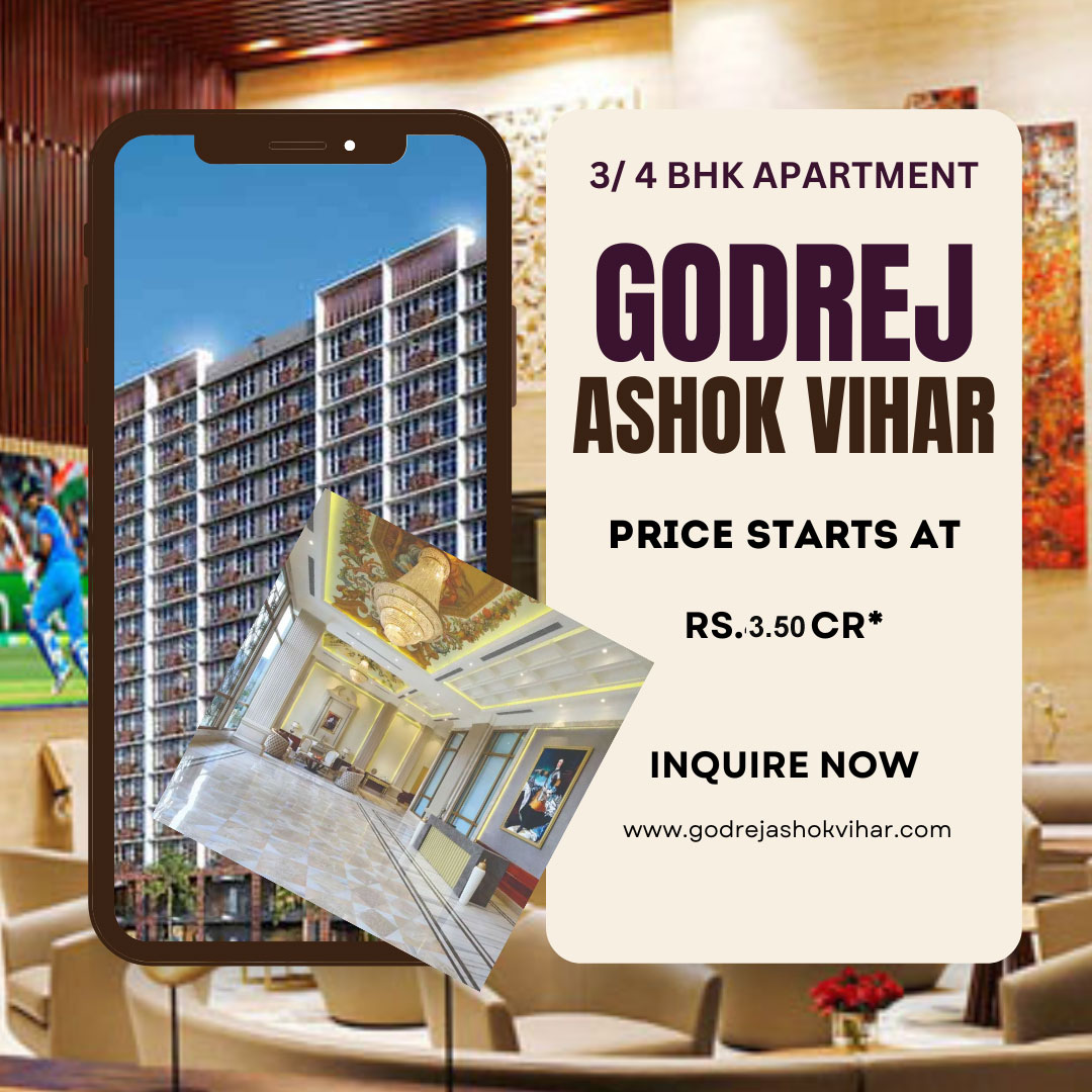 Godrej Ashok Vihar Launch – A Celebration of Luxury