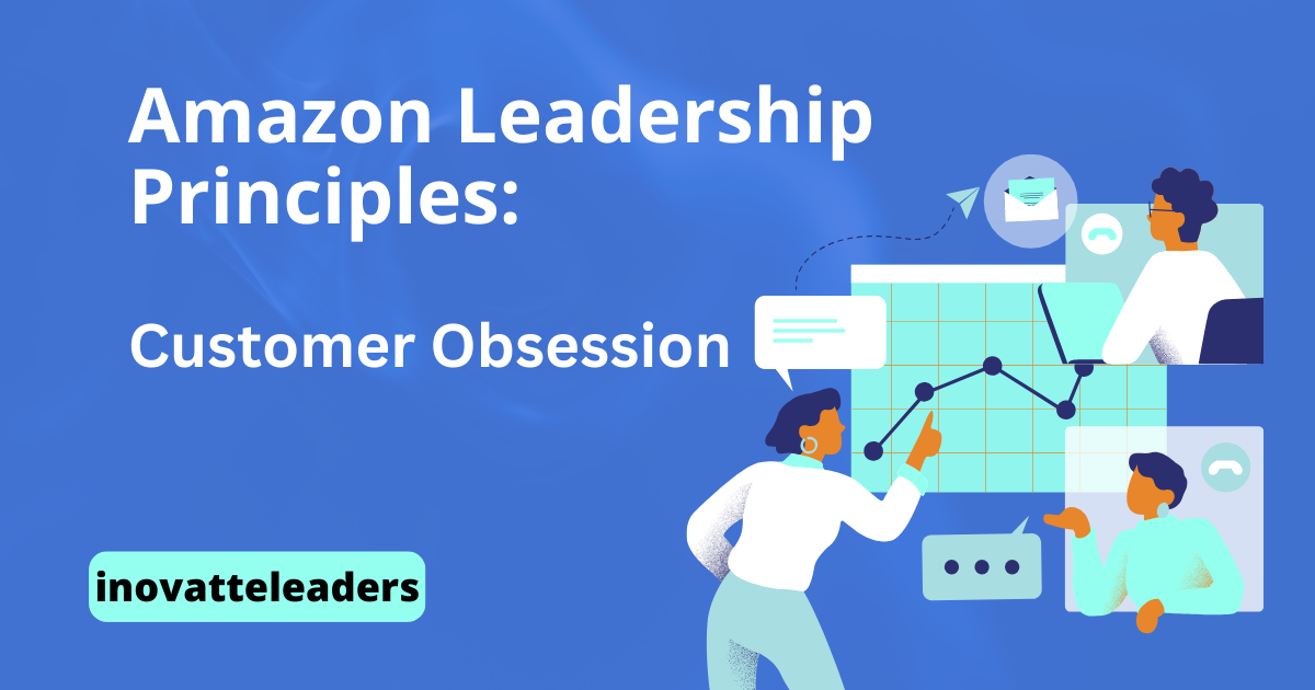 Amazon Leadership Principles: Analysis of Customer Obsession