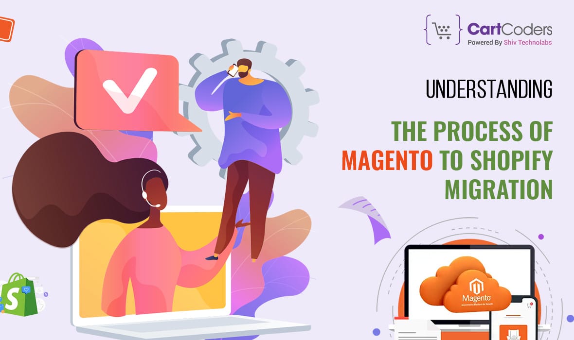 Magento to Shopify Migration: What You Need to Know