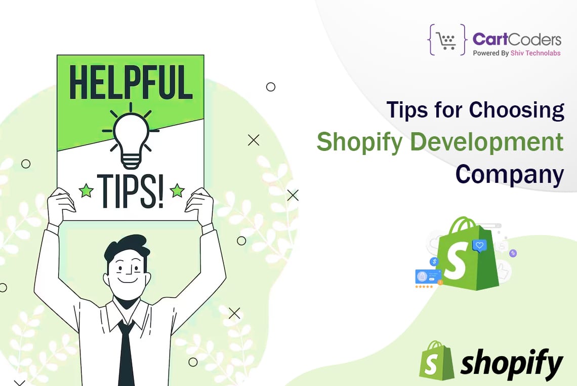 Tips for Choosing Shopify Development Company