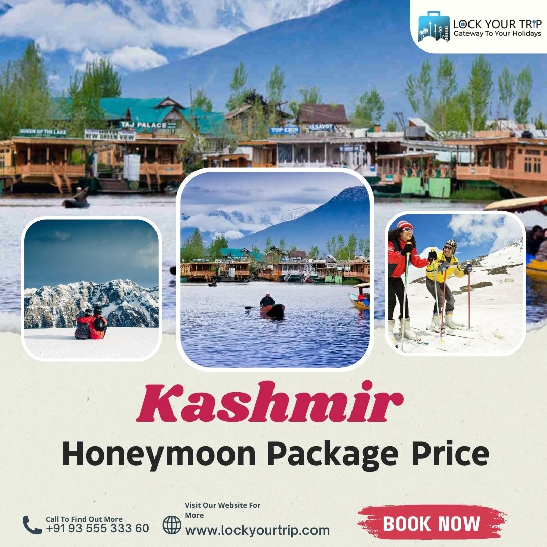 Enchanting Kashmir Packages for Couple-Lock your trip