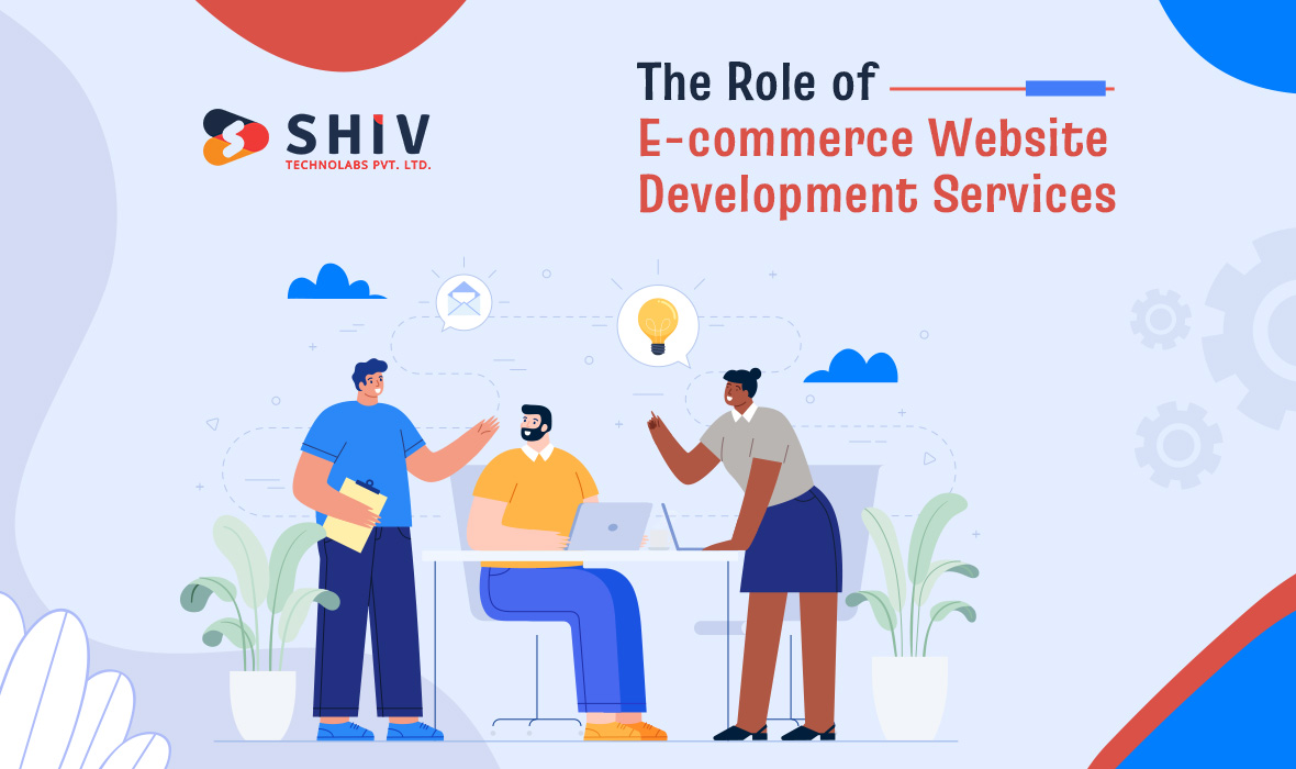 How To Choose The Right E-commerce Website Development Company?
