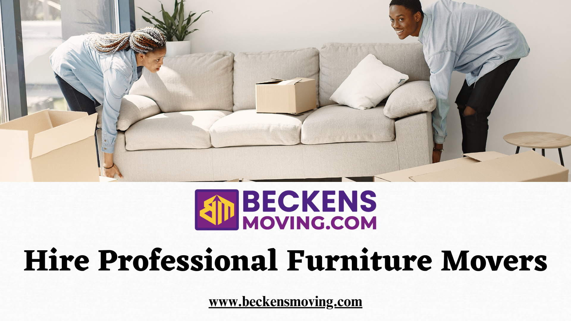 Why Should You Hire Professional Furniture Movers?