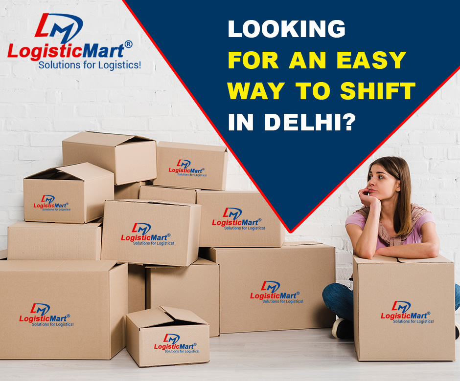 Packers and Movers in East Delhi - LogisticMart