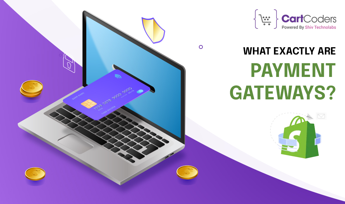 What exactly are payment gateways?