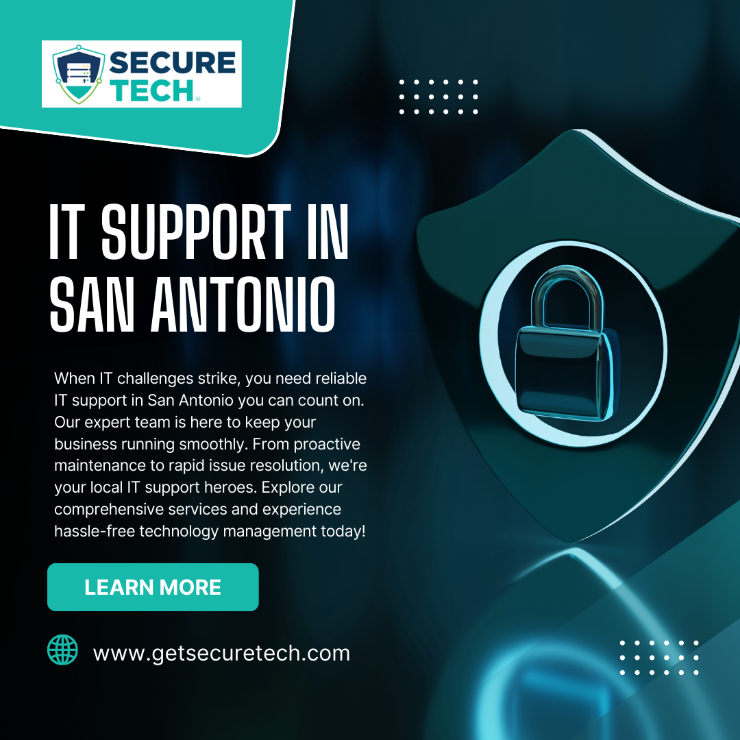 Reliable IT Help Desk Services and IT Support in San Antonio - Secure Tech