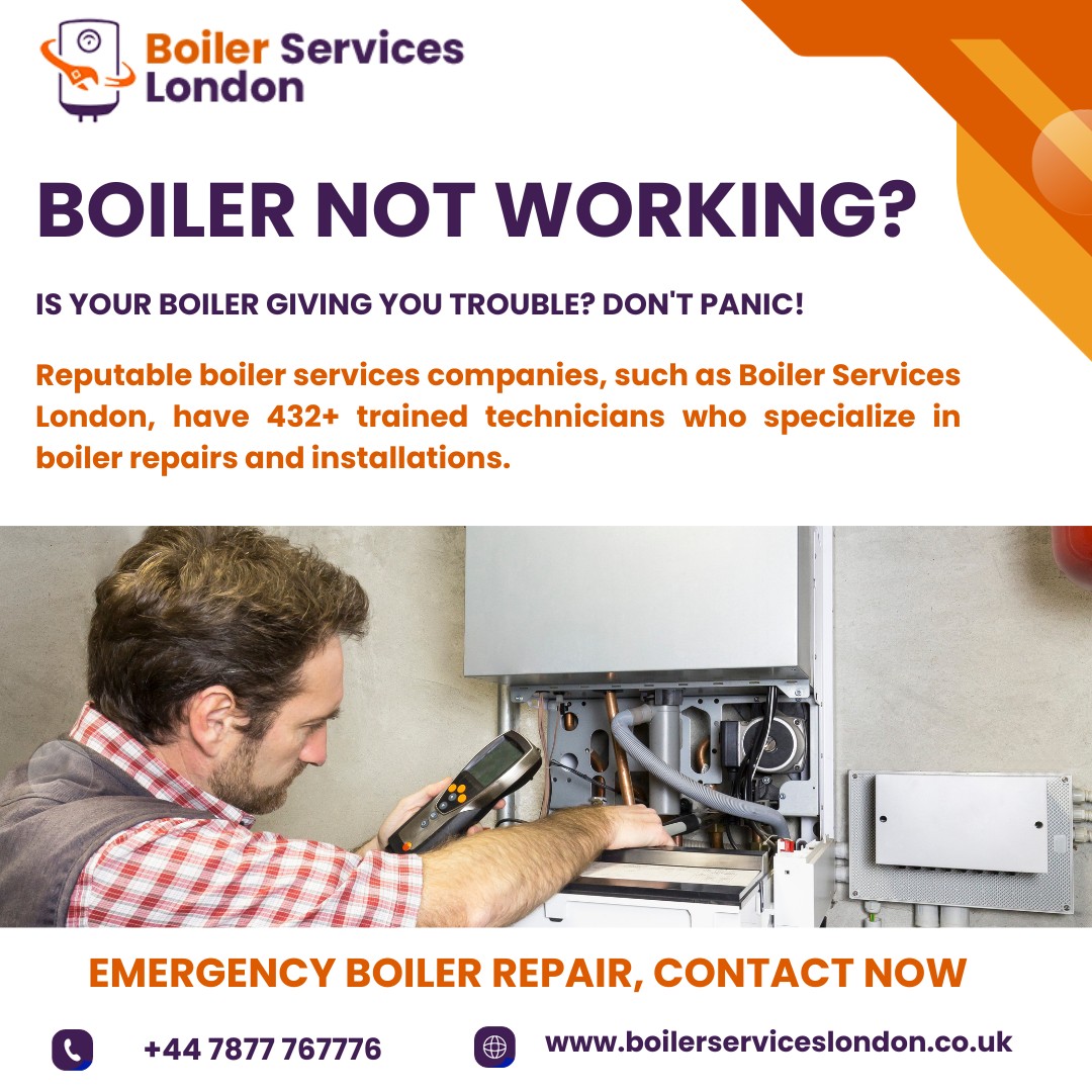 Quick and Effective Solutions for Boiler Breakdowns in London