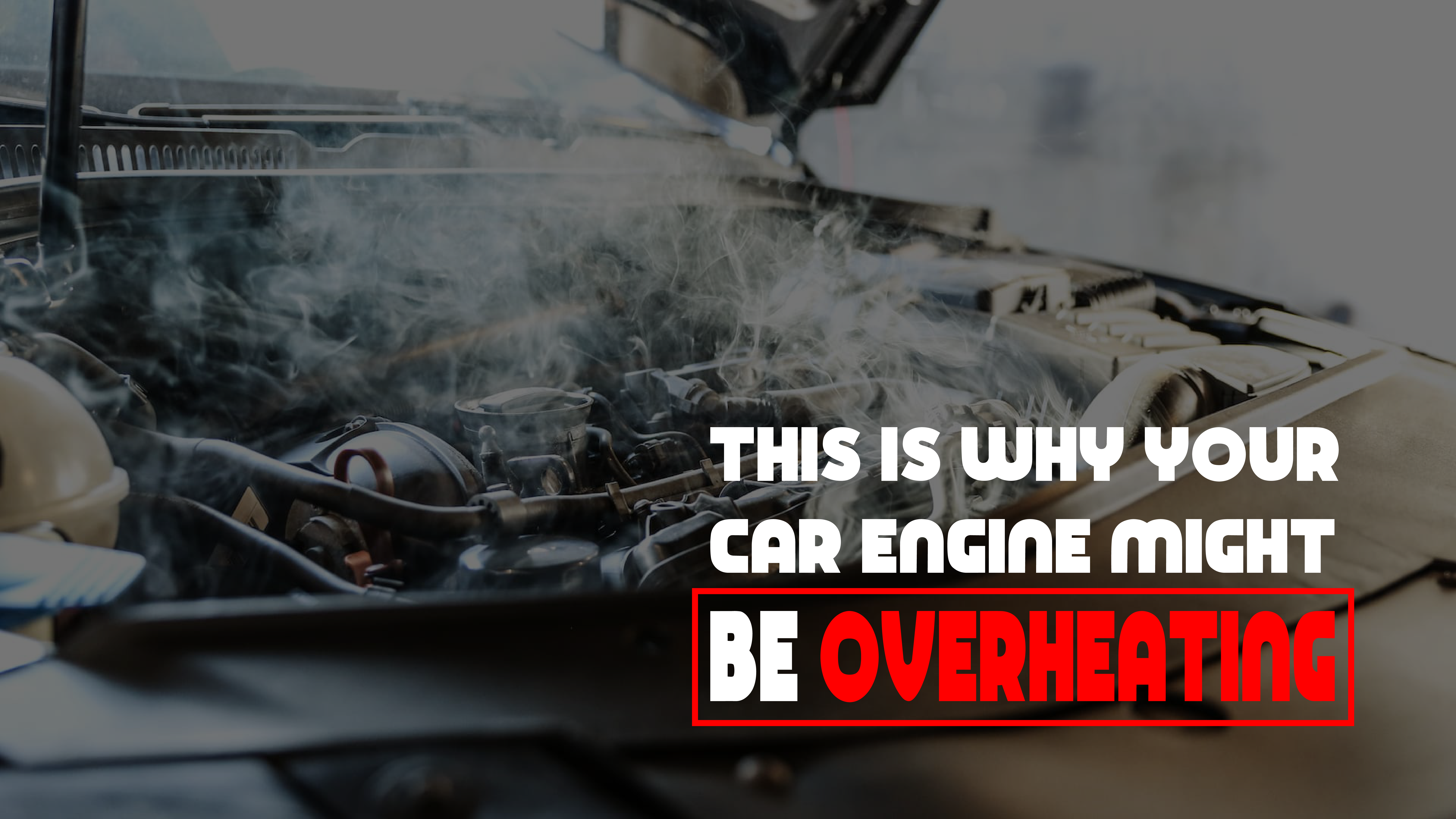 This Is Why Your Car Engine Might Be Overheating
