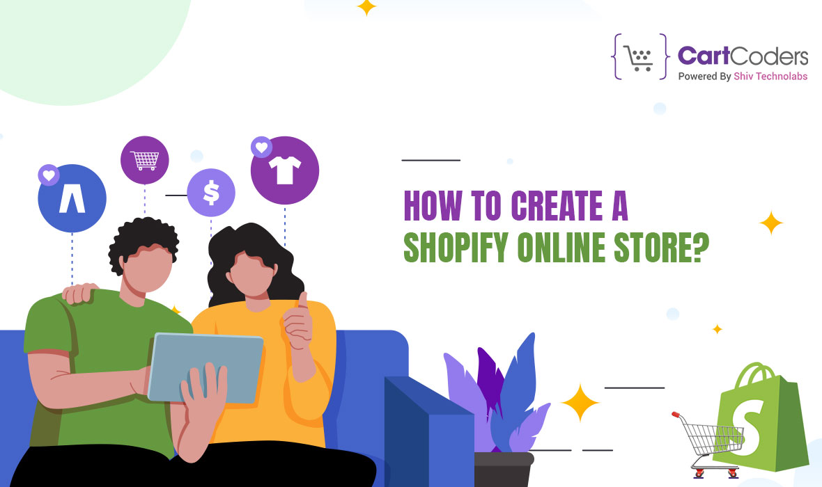 How to Create a Shopify Online Store?